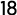 18
