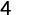 4