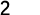 2
