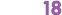 18