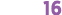 16