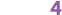 4