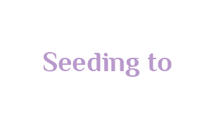 Seeding to