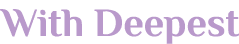 With Deepest 