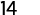 14